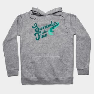 Surrender to the Flow Teal Hoodie